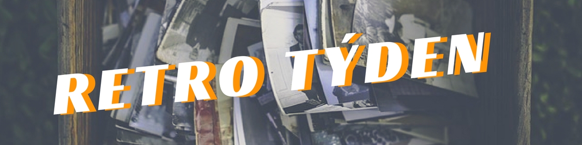 Retro týden 27.1. – 31.1.2026